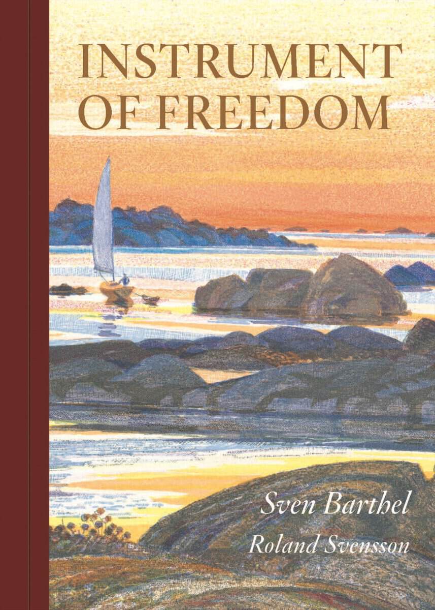 Sven Barthel : Instrument of freedom