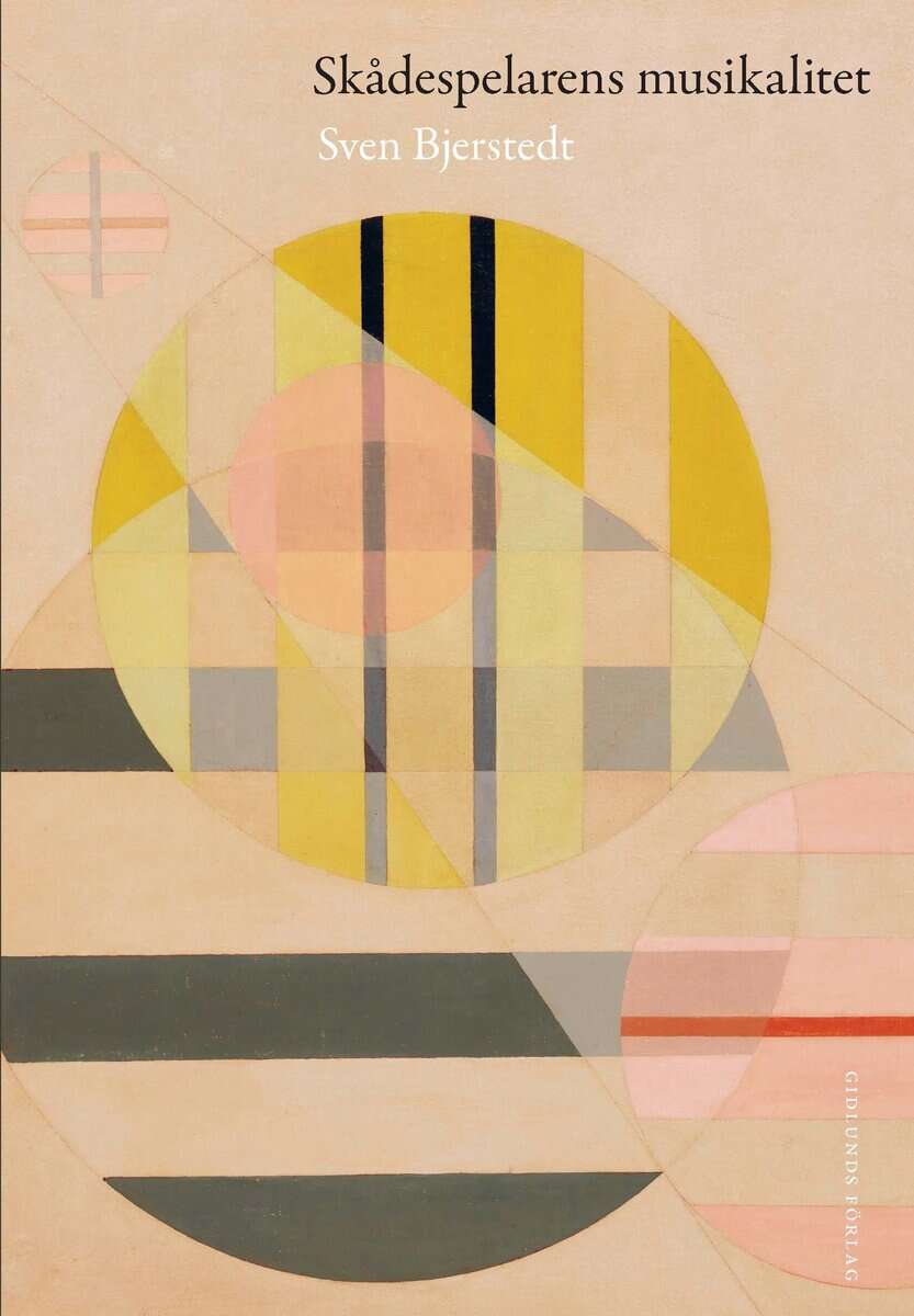 Sven Bjerstedt : Skådespelarens musikalitet