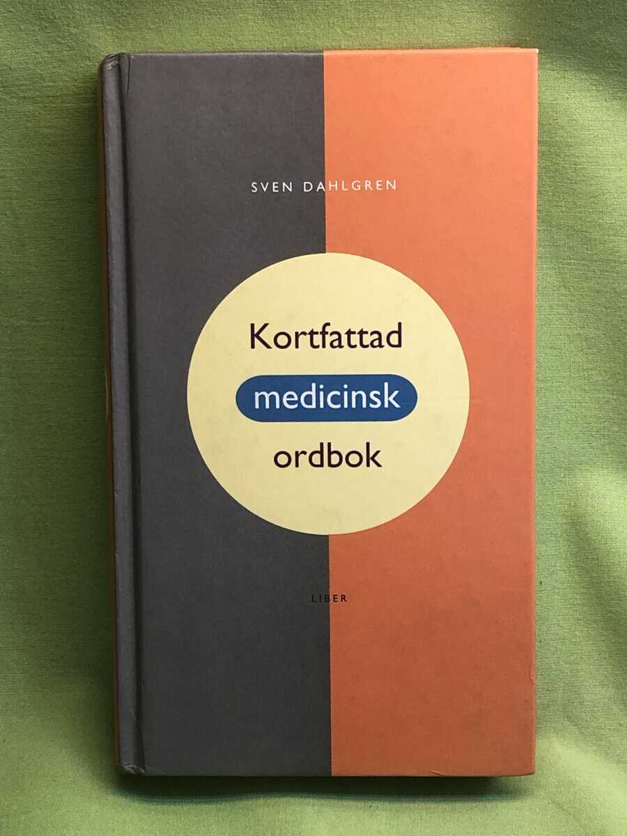 Sven Dahlgren : Kortfattad medicinsk ordbok