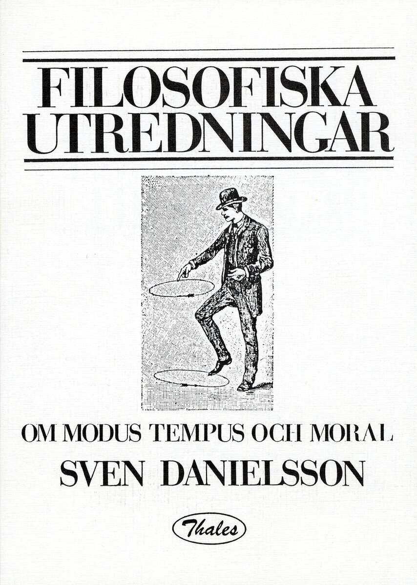 Sven Danielsson : Filosofiska utredningar