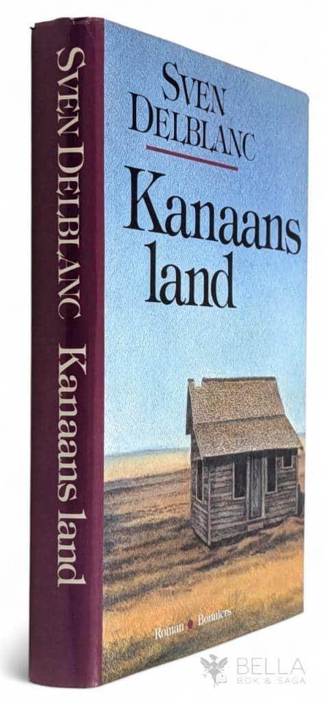 Sven Delblanc : Kanaans land