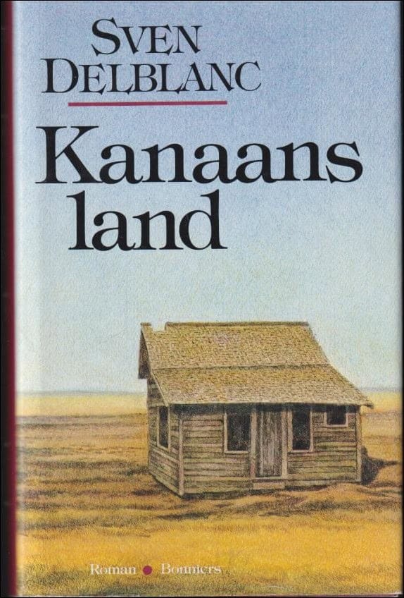 Sven Delblanc : Kanaans land