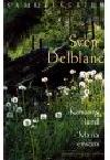 Sven Delblanc : Kanaans land / Maria ensam
