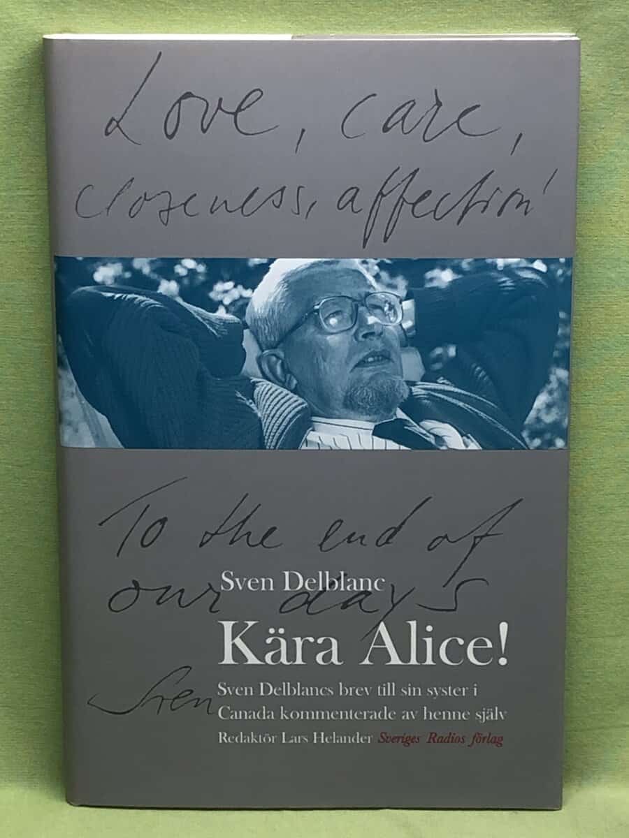Sven Delblanc : Kära Alice!