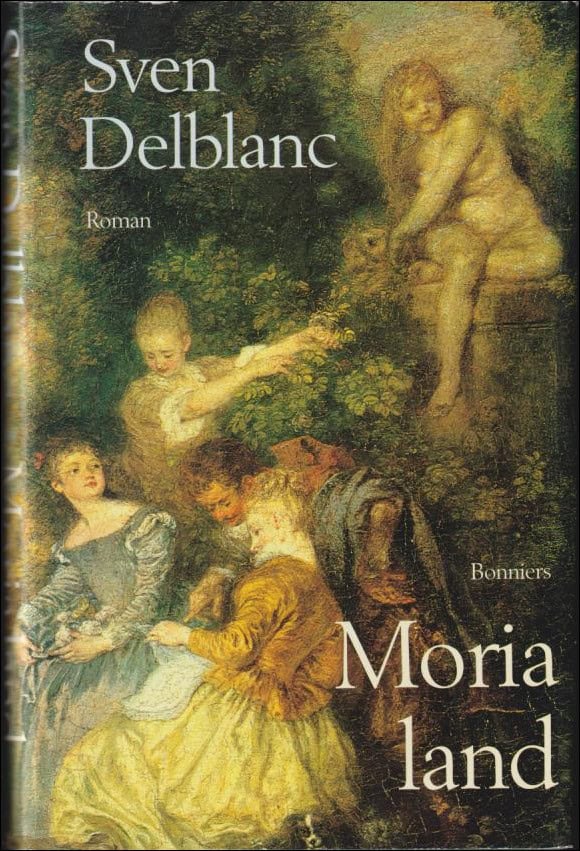 Sven Delblanc : Moria land