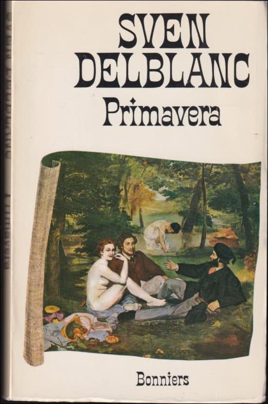 Sven Delblanc : Primavera