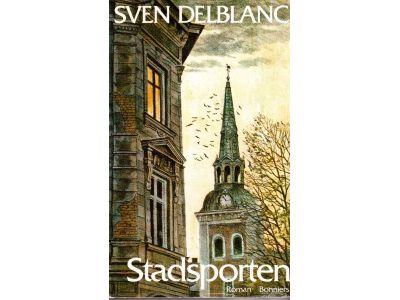 Sven Delblanc : Stadsporten