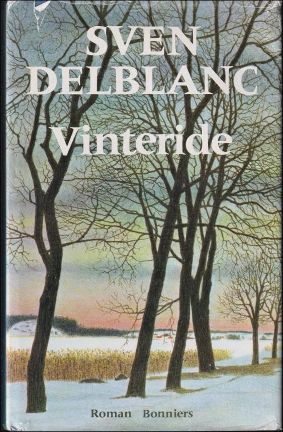 Sven Delblanc : Vinteride