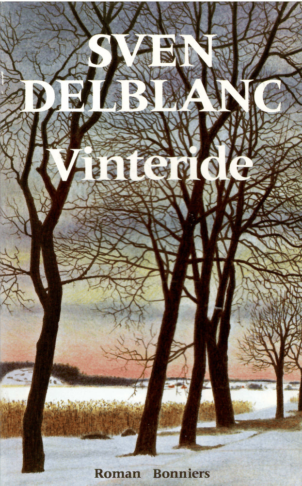 Sven Delblanc : Vinteride