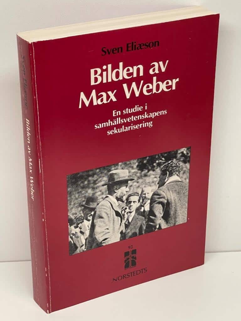 Sven Eliæson : Bilden av Max Weber