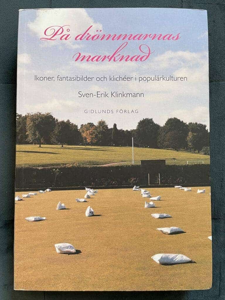 Sven-Erik Klinkmann : På drömmarnas marknad