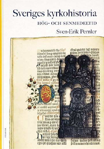 Sven-Erik Pernler : Sveriges kyrkohistoria. 2, Hög- och senmedeltid