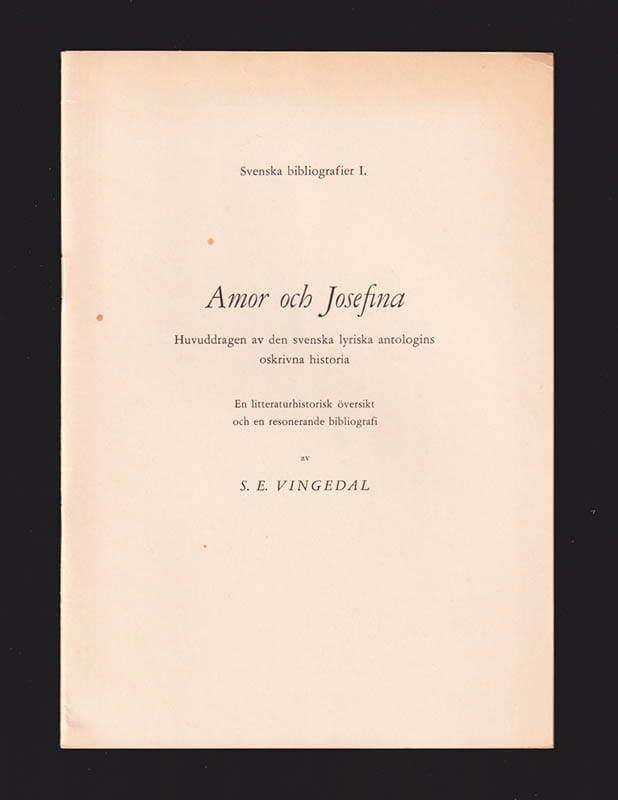 Sven Erik Vingedal : Amor och Josefina