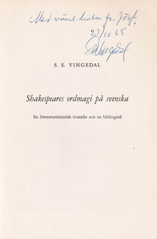 Sven Erik Vingedal : Shakespeares ordmagi på svenska