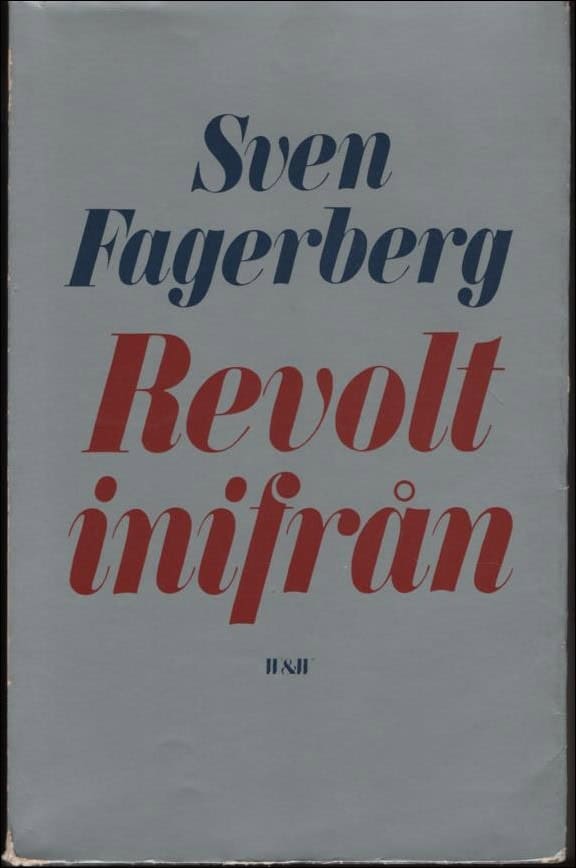 Sven Fagerberg : Revolt inifrån
