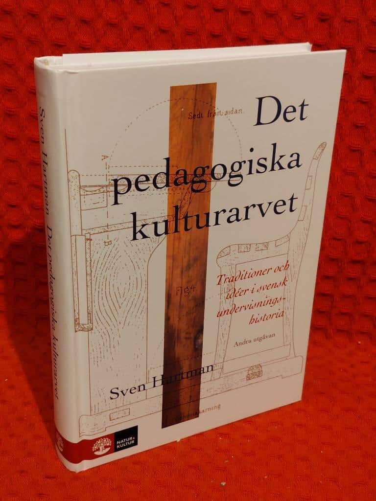 Sven G. Hartman : Det pedagogiska kulturarvet