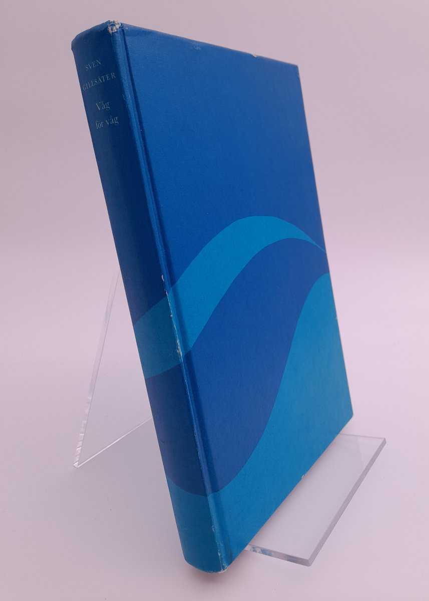 Sven Gillsäter : Våg för våg