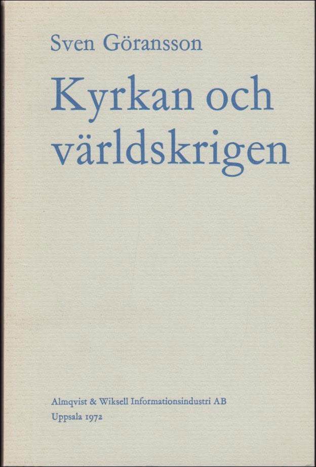 Sven Göransson : Kyrkan och världskrigen
