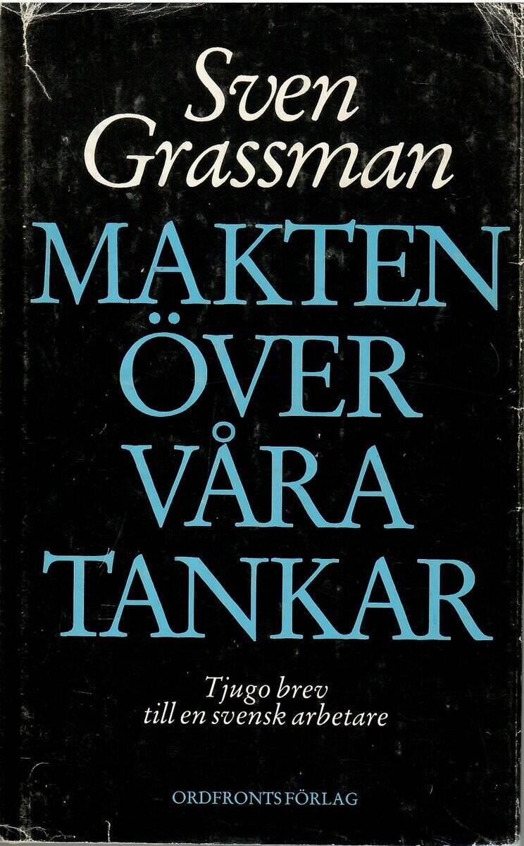 Sven Grassman : Makten över våra tankar
