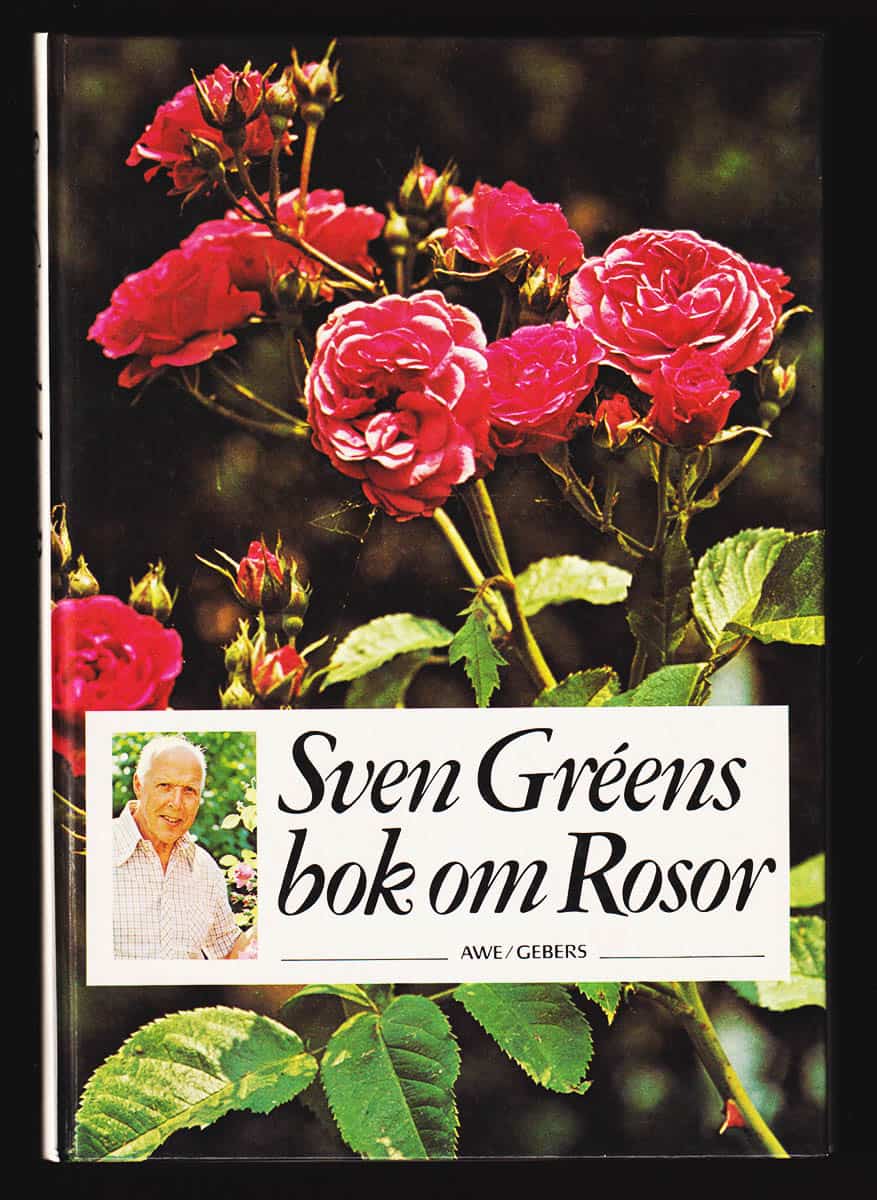 Sven Gréen : Sven Gréens bok om rosor