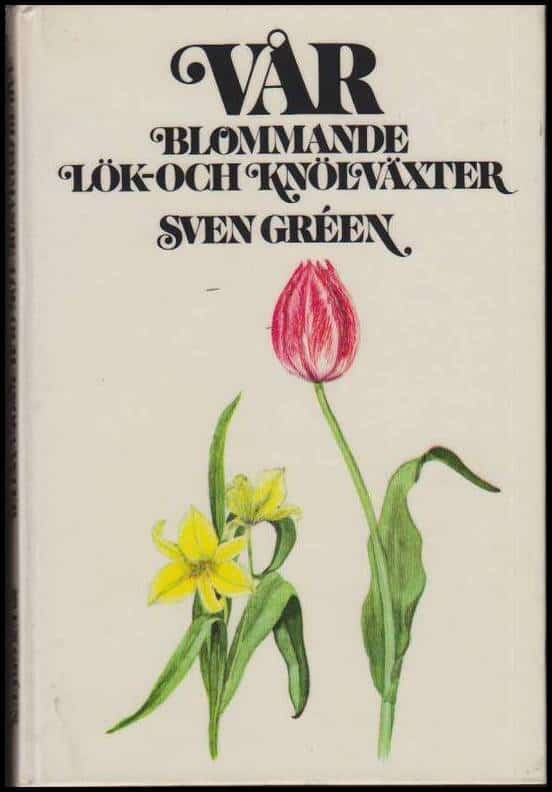 Sven Gréen : Vår-blommande lök