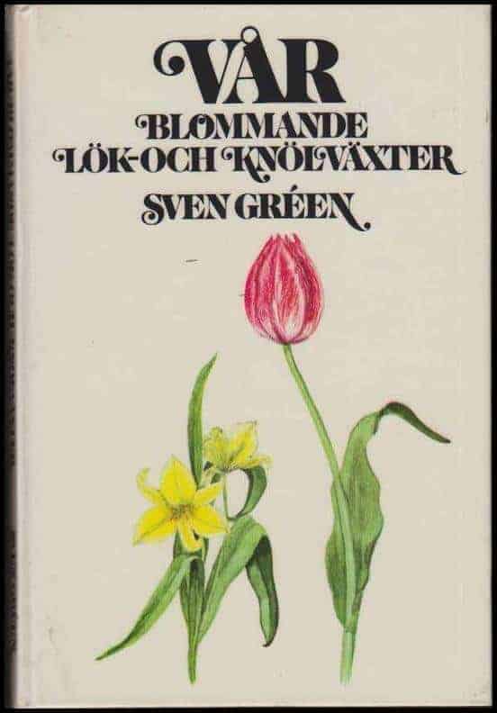 Sven Gréen : Vår-blommande lök