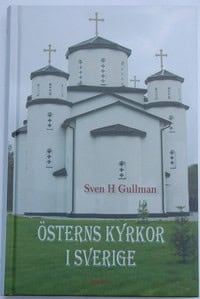Sven H. Gullman : Österns kyrkor i Sverige