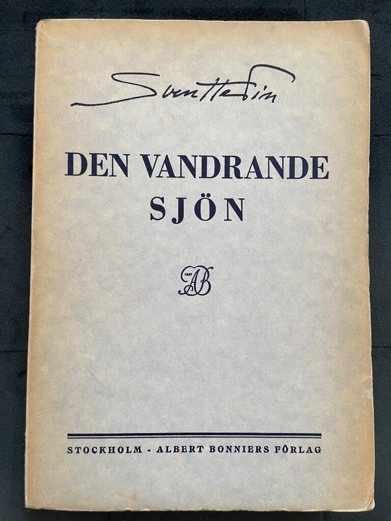 Sven Hedin : Den vandrande sjön