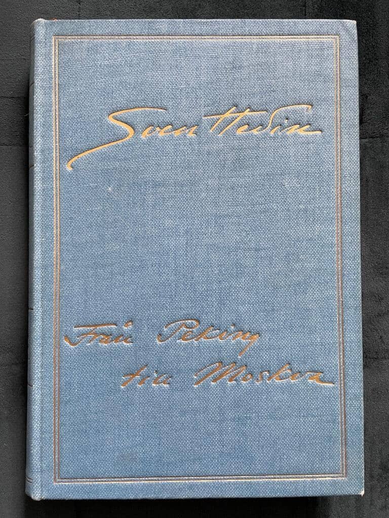 Sven Hedin : Från Peking till Moskva