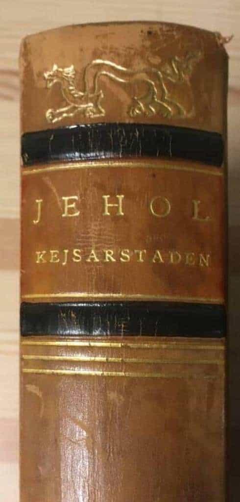 Sven Hedin : Jehol - Kejsarstaden