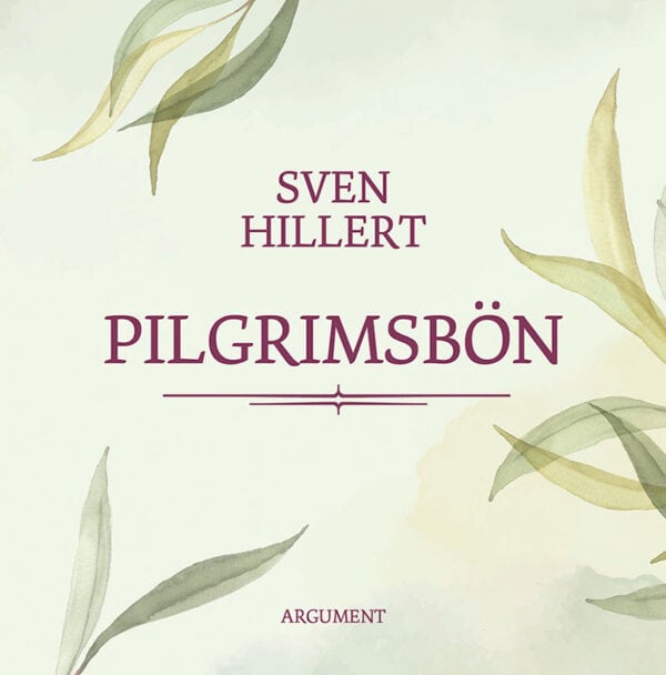 Sven Hillert : Pilgrimsbön