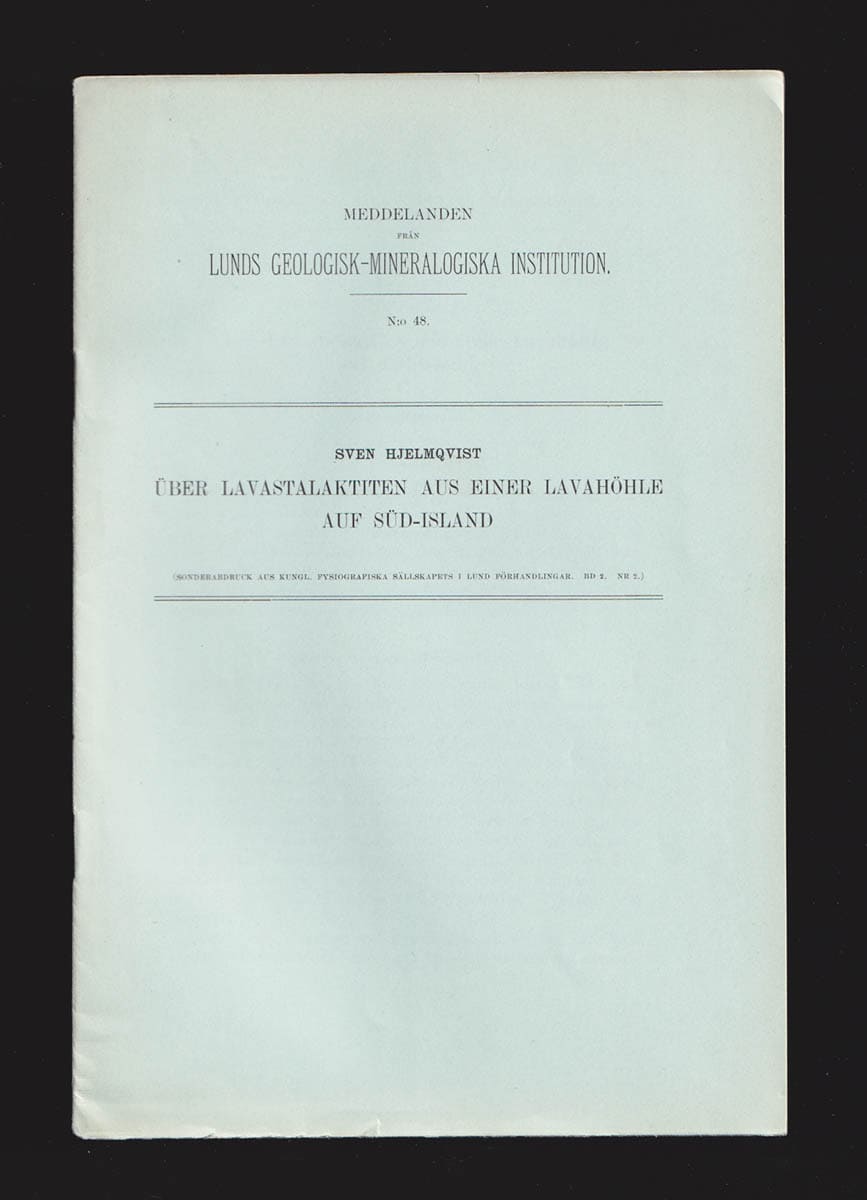 Sven Hjelmqvist : Über Lavastalaktiten aus einer Lavahöhle auf Süd-Island