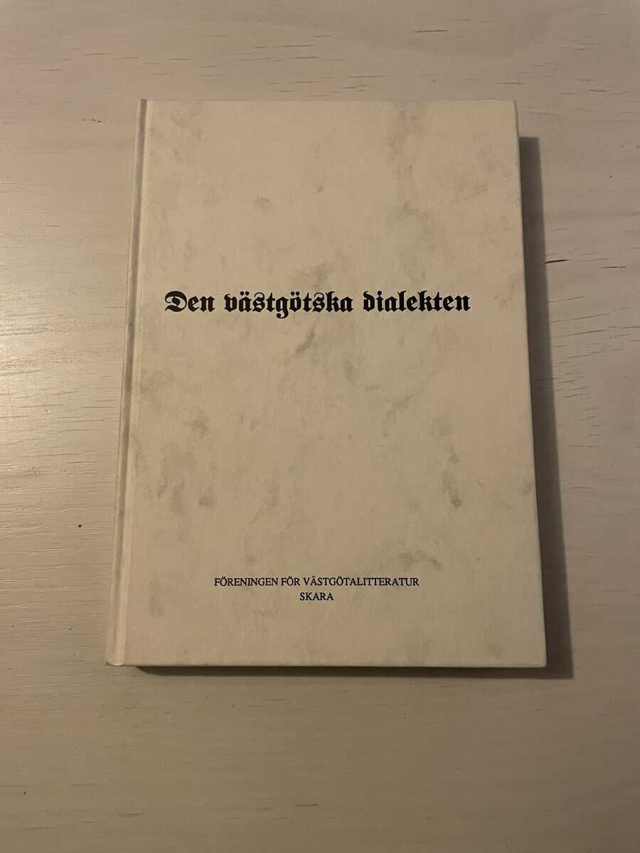 Sven Hof : Den västgötska dialekten