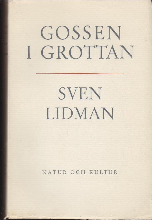 Sven Lidman : Gossen i grottan