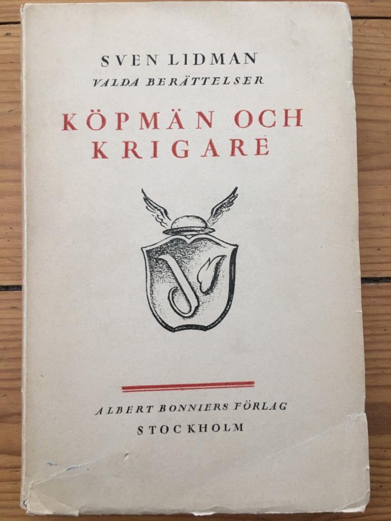 Sven Lidman : Köpmän och krigare
