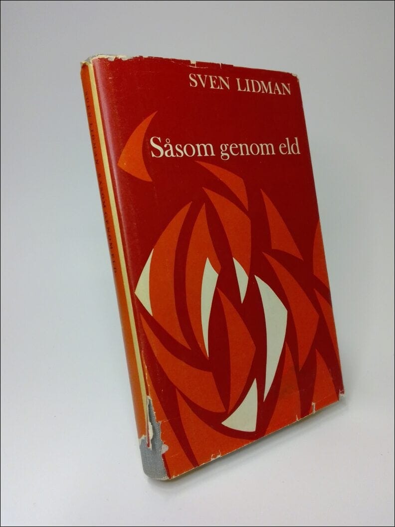 Sven Lidman : Såsom genom eld