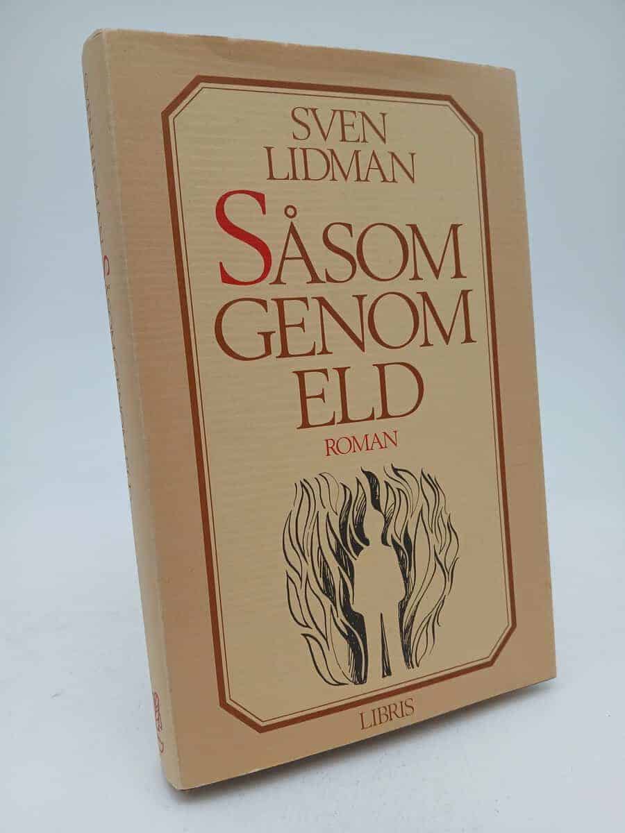Sven Lidman : Såsom genom eld