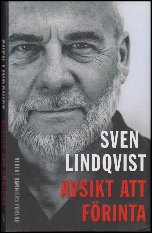 Sven Lindqvist : Avsikt att förinta