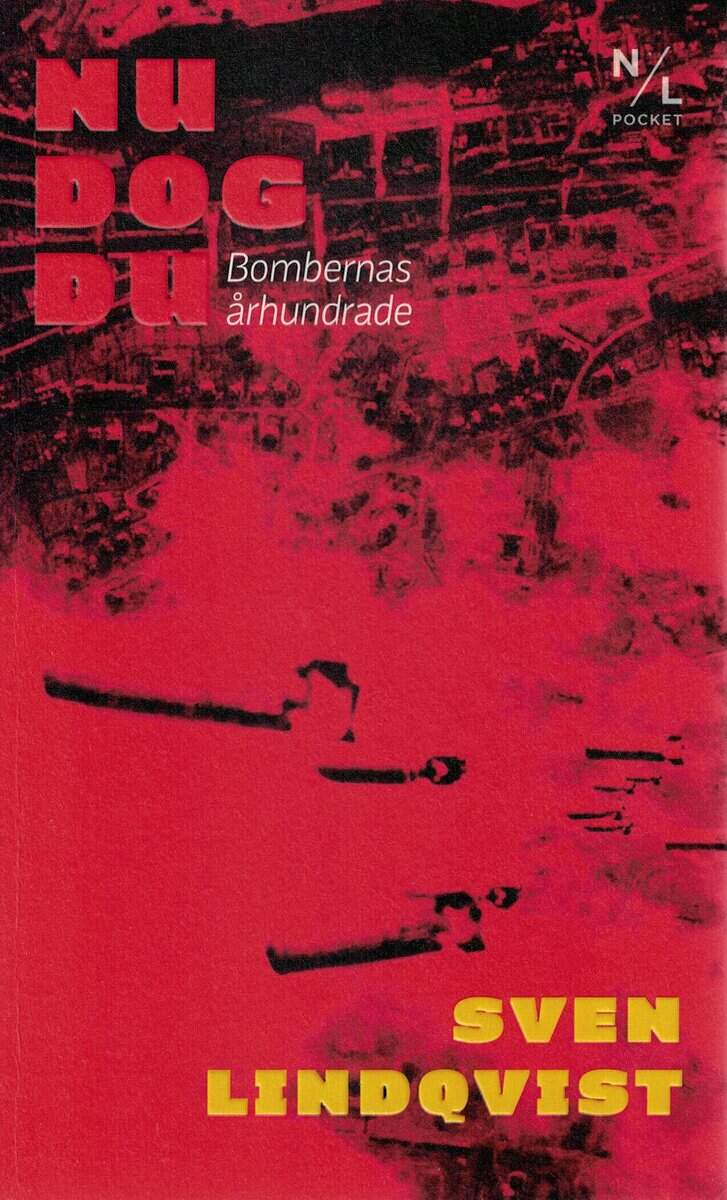 Sven Lindqvist : Nu dog du