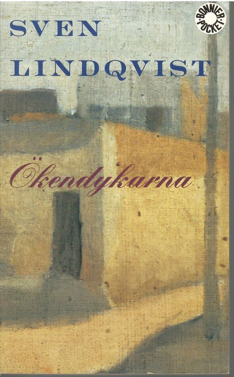 Sven Lindqvist : Ökendykarna