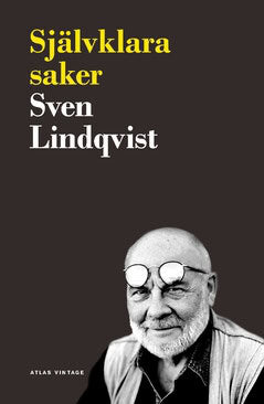 Sven Lindqvist : Självklara saker