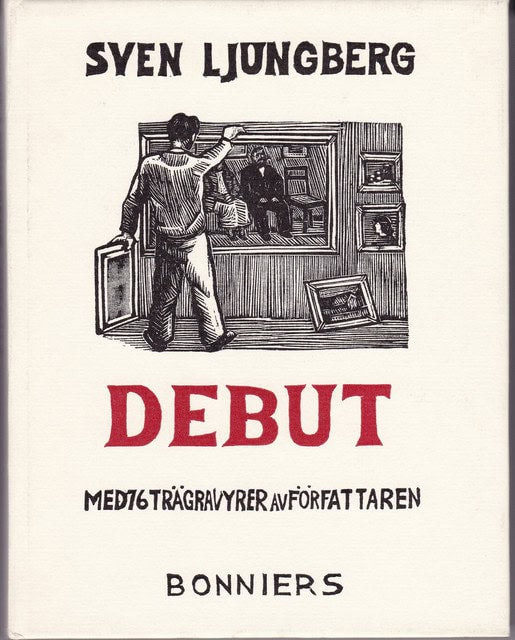 Sven Ljungberg : Debut.