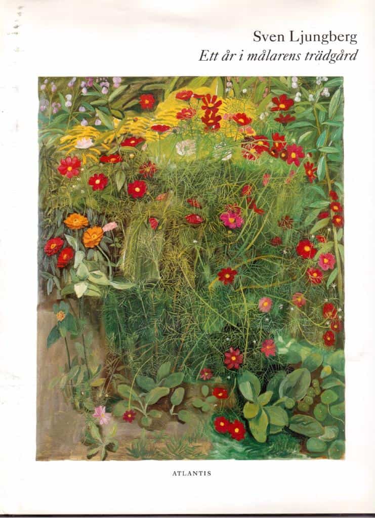 Sven Ljungberg : Ett år i målarens trädgård
