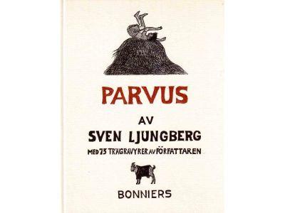 Sven Ljungberg : Parvus. Med 73 trägravyrer av författaren