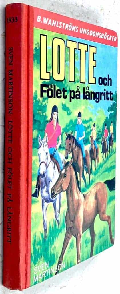 Sven Martinson : Lotte och Fölet på långritt