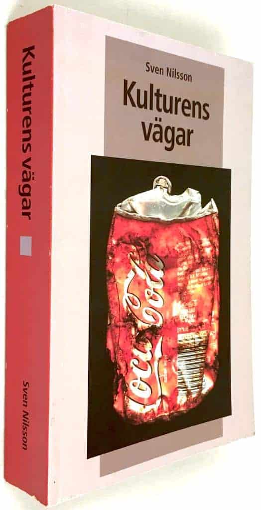 Sven Nilsson : Kulturens vägar