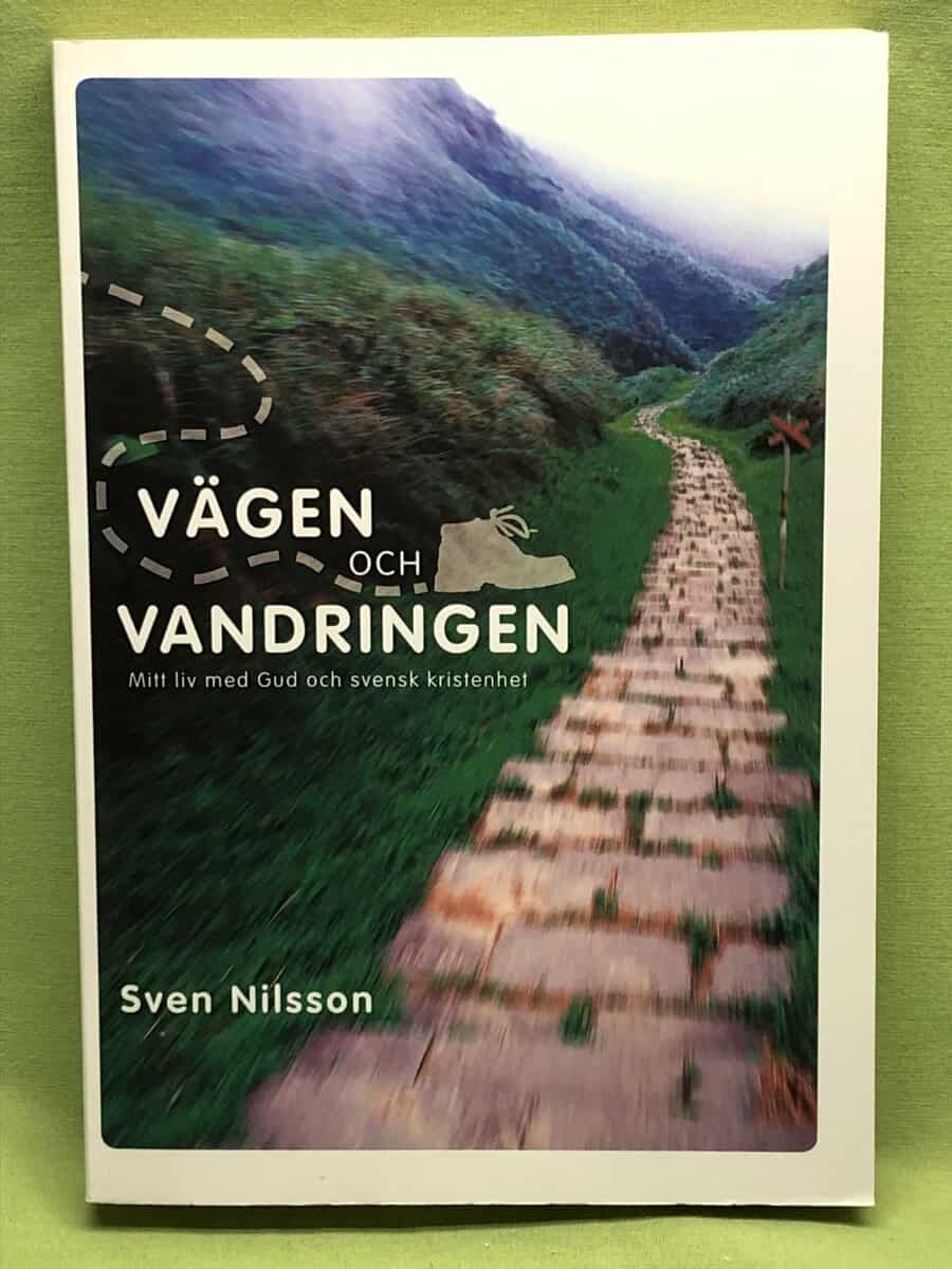 Sven Nilsson : Vägen och vandringen