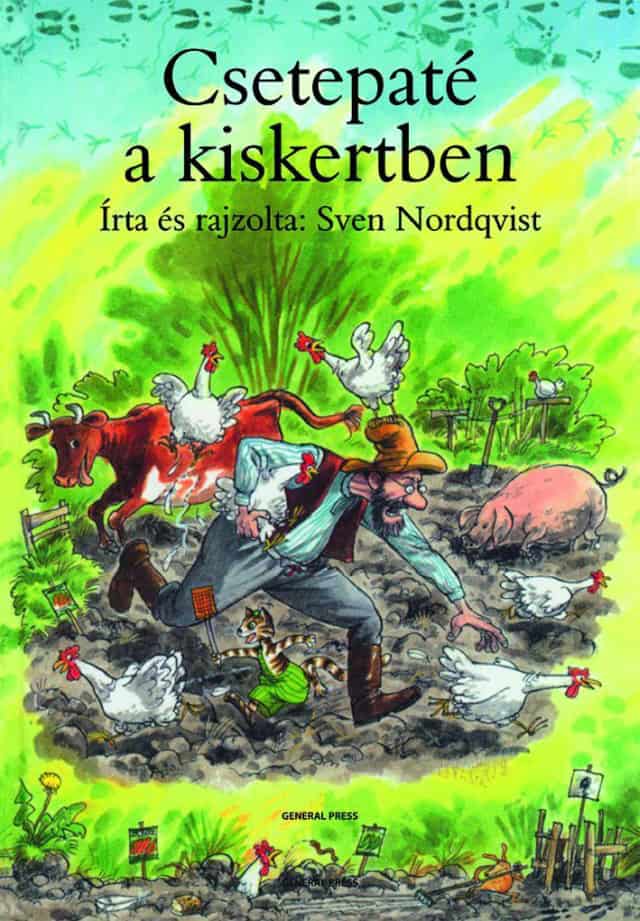 Sven Nordqvist : Csetepaté a kiskertben