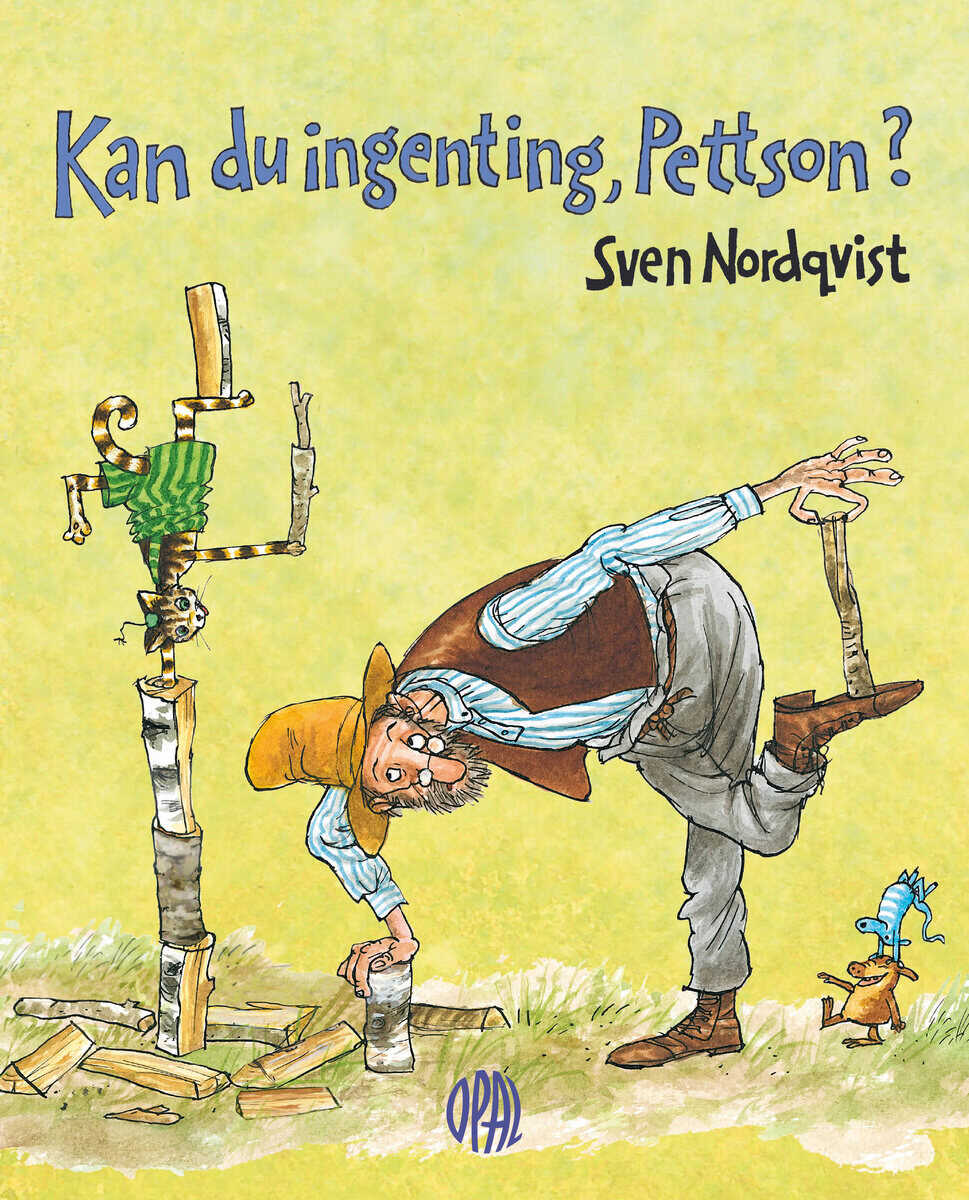 Sven Nordqvist : Kan du ingenting Pettson?