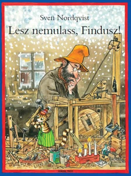 Sven Nordqvist : Lesz nemulass, Findusz!